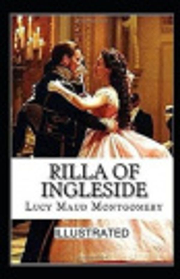 Cover Art for 9798649331944, Rilla of Ingleside Illustrated by Lucy Maud Montgomery