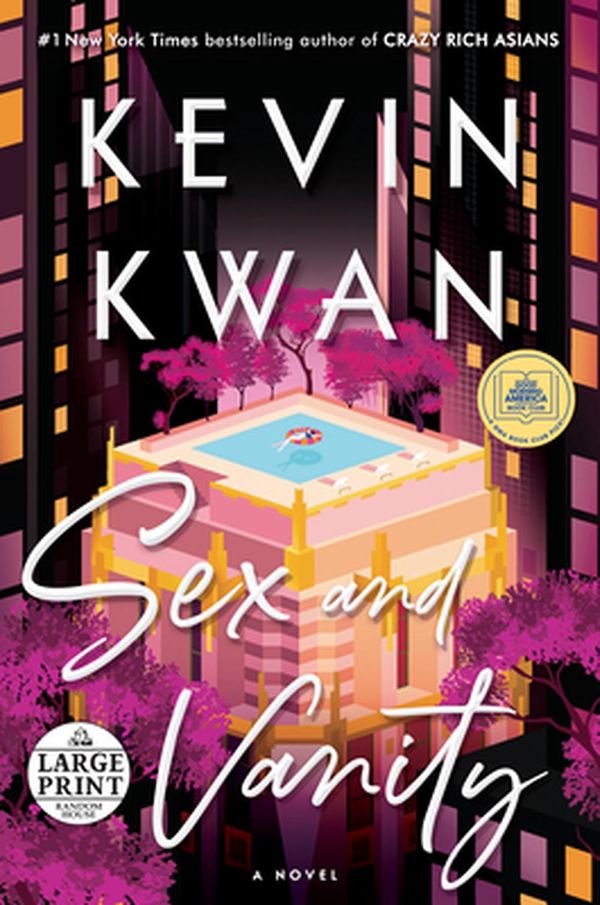 Cover Art for 9780593339183, Sex and Vanity: A Novel by Kevin Kwan