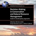 Cover Art for 9781107465381, Decision-Making in Conservation and Natural Resource ManagementModels for Interdisciplinary Approaches by Nils Bunnefeld