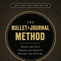 Cover Art for 9780525533344, The Bullet Journal Method by Ryder Carroll