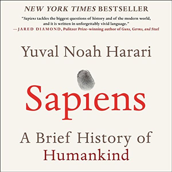 Cover Art for B0741F3M7C, Sapiens: A Brief History of Humankind by Yuval Noah Harari
