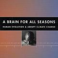 Cover Art for 9780226092010, A Brain for All Seasons by William H. Calvin
