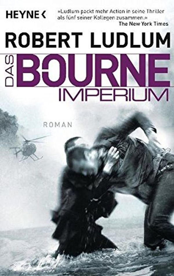 Cover Art for 9783453435612, Das Bourne Imperium: Bourne 2 - Roman by Robert Ludlum