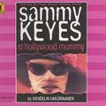 Cover Art for 9780874998672, Sammy Keyes and the Hollywood Mummy (Sammy Keyes Series) by Wendelin Van Draanen