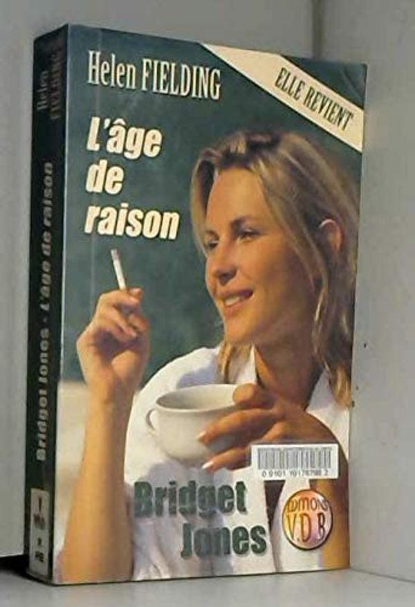 Cover Art for 9782846940481, Bridget Jones, l'âge de raison by Helen Fielding