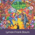 Cover Art for 9781093765922, The Wonderful Wizard of Oz by Lyman Frank Baum