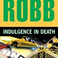 Cover Art for 9781469265346, Indulgence in Death by J D Robb