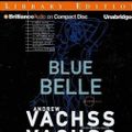 Cover Art for 9781441820921, Blue Belle by Andrew Vachss