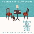 Cover Art for 9781529029604, Before the Coffee Gets Cold by Geoffrey Trousselot