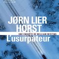 Cover Art for 9782072884245, L'usurpateur by Jørn Lier Horst
