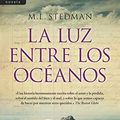 Cover Art for 9788498385571, La luz entre los océanos by M.l. Stedman