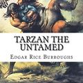 Cover Art for 9781719358361, Tarzan the Untamed by Edgar Rice Burroughs