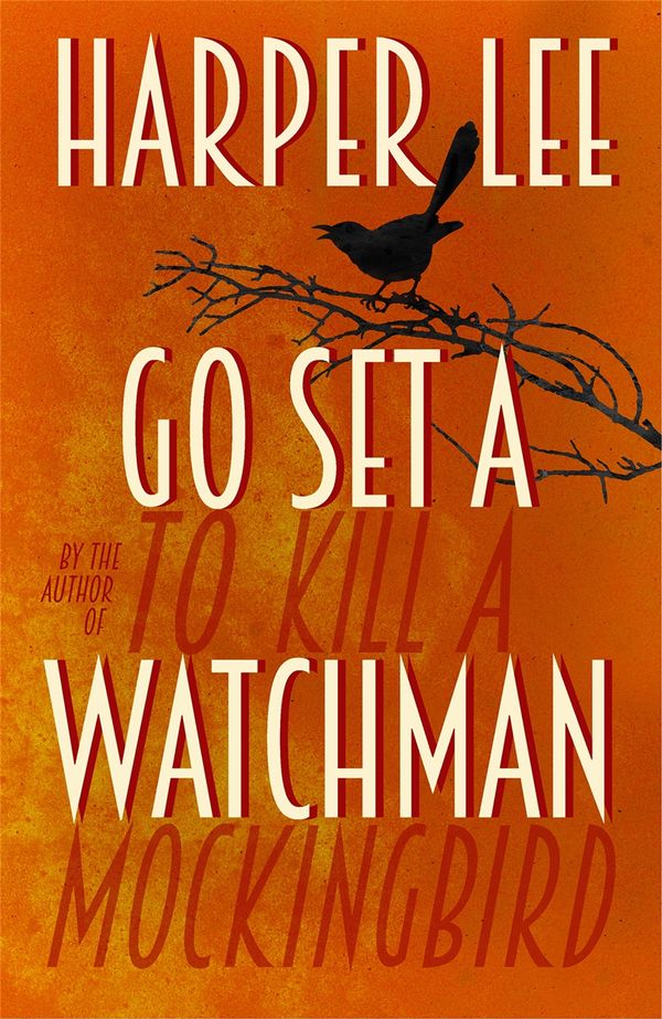 Cover Art for 9781473535404, Go Set A Watchman by Harper Lee