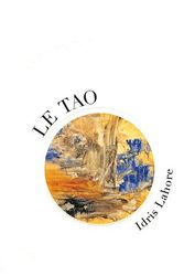 Cover Art for 9782351950012, Le tao by Idris Lahore