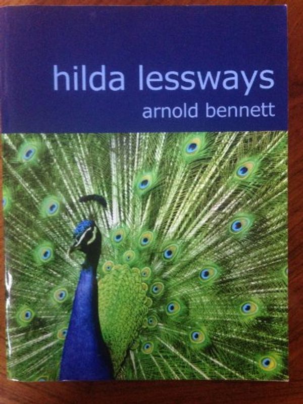 Cover Art for 9781434622235, Hilda Lessways by Arnold Bennett