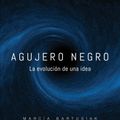 Cover Art for 9786077471899, Agujero negro by Marcia Bartusiak