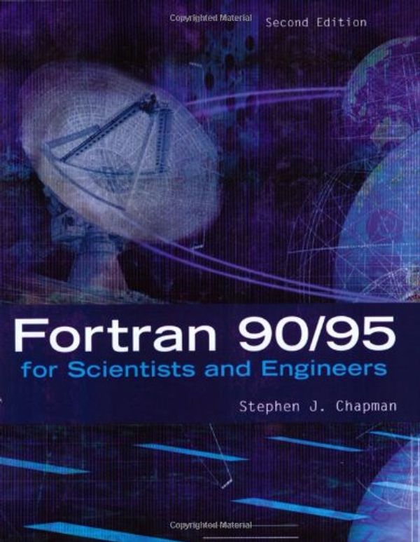 Cover Art for 9780072825756, Fortran 90/95 for Scientists and Engineers by Stephen J. Chapman