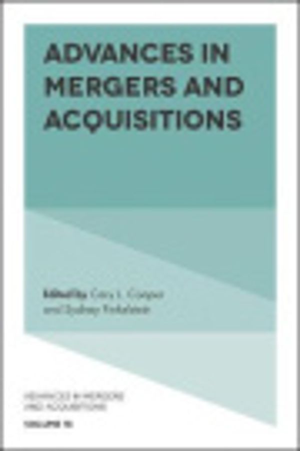 Cover Art for 9781789736014, Advances in Mergers and Acquisitions by Cary L. Cooper