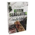 Cover Art for 9780099548195, Indelible - Grant County series Book 4 by Karin Slaughter