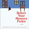 Cover Art for 9780369722690, Before Your Memory Fades by Toshikazu Kawaguchi