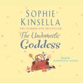 Cover Art for 9781846576256, The Undomestic Goddess by Sophie Kinsella, Morwenna Banks