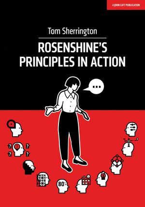 Cover Art for 9781912906208, Rosenshine's Principles in Action by Tom Sherrington