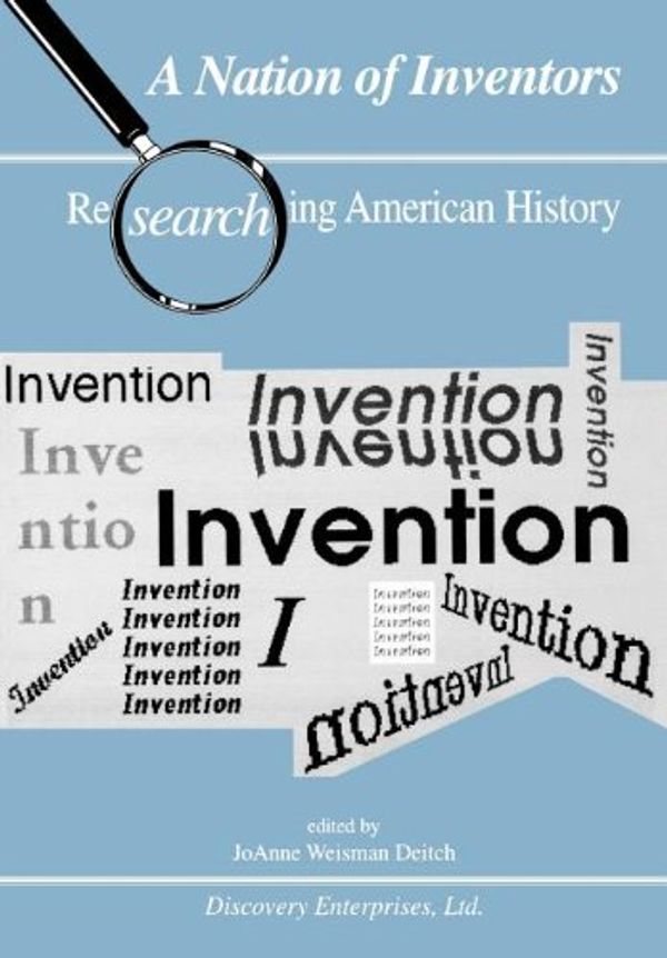 Cover Art for 9781579600778, A Nation of Inventors by Joanne W. Deitch