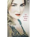 Cover Art for 9781405931601, Forgive Me by Lesley Pearse