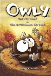 Cover Art for 9781891830624, Owly: "The Way Home" and "The Bittersweet Summer" v. 1 by Andy Runton