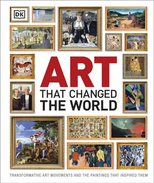 Cover Art for 9781465414359, Art That Changed the World by DK