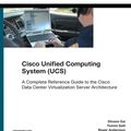 Cover Art for 9781587141942, Cisco Unified Computing System (Ucs) (Data Center) by Silvano Gai, Tommi Salli, Roger Andersson