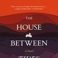 Cover Art for 9781910449783, The House Between Tides by Sarah Maine