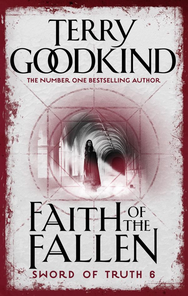 Cover Art for 9781784971915, Faith Of The Fallen by Terry Goodkind