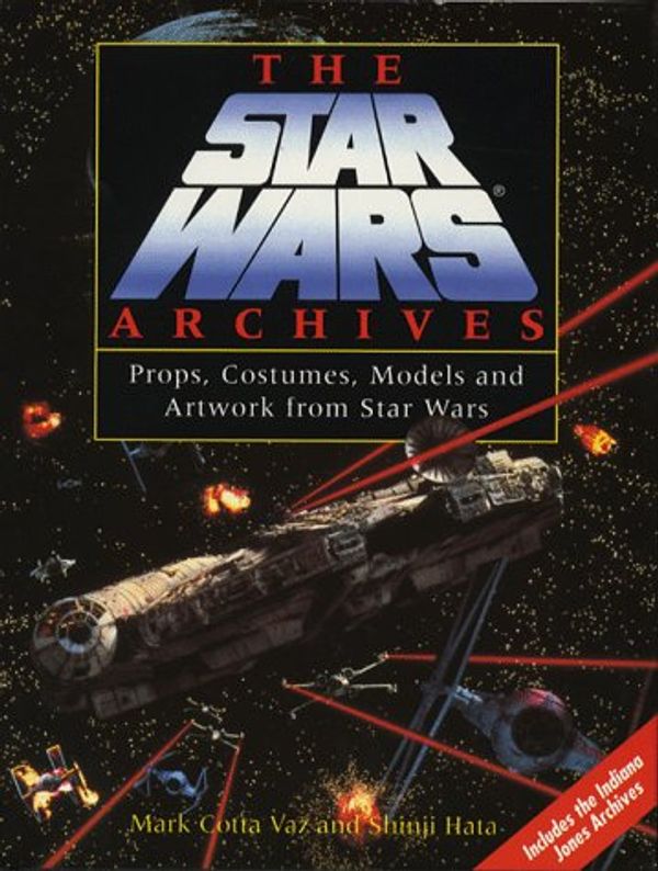 Cover Art for 9781852275877, The Star Wars Archives by Mark Gotta