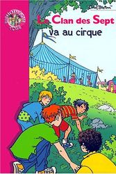 Cover Art for 9782012004832, Le Clan des sept va au cirque by Enid Blyton