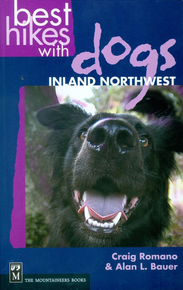 Cover Art for 9781594851711, Best Hikes with Dogs Inland Northwest by Alan Bauer, Craig Romano
