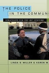 Cover Art for 9780534539467, The Police in the Community: Strategies for the 21st Century by Linda Miller