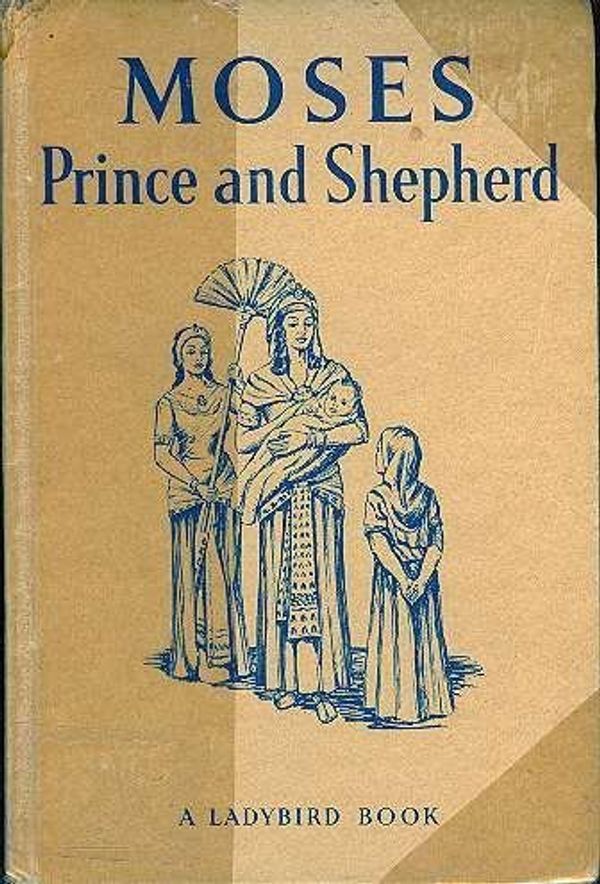 Cover Art for 9780721401539, Moses, Prince and Shepherd by Lucy Diamond