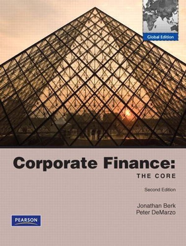 Cover Art for B019TLLZY0, Corporate Finance: The Core & MyFinanceLab Student Access Code Card by Jonathan Berk (2010-03-19) by Jonathan Berk; Peter DeMarzo