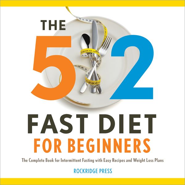 Cover Art for B00EEAA2IM, The 5:2 Fast Diet for Beginners: The Complete Book for Intermittent Fasting with Easy Recipes and Weight Loss Plans (Unabridged) by Unknown