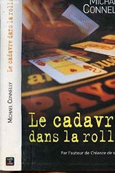 Cover Art for 9782738217295, Le cadavre dans la rolls by Michael Connelly