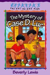 Cover Art for 9781556616464, The Mystery of Case D. Luc: Book 6 by Beverly Lewis