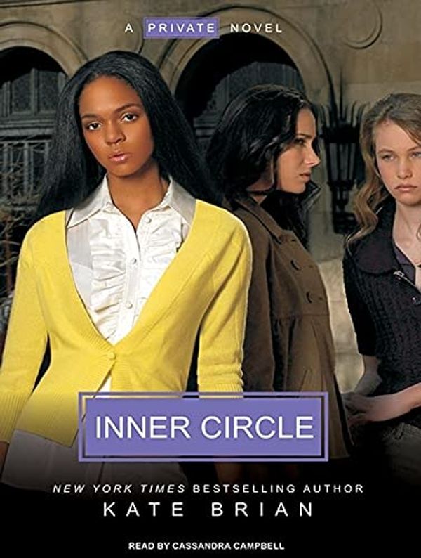 Cover Art for 9781400142354, Inner Circle by Cassandra Campbell