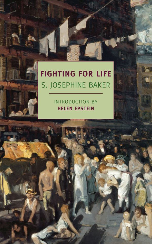 Cover Art for 9781590177068, Fighting For Life by S. Josephine Baker