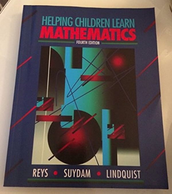 Cover Art for 9780205162567, Helping Children Learn Mathematics by Robert E. Reys, Marilyn N. Suydam, Mary Montgomery Lindquist