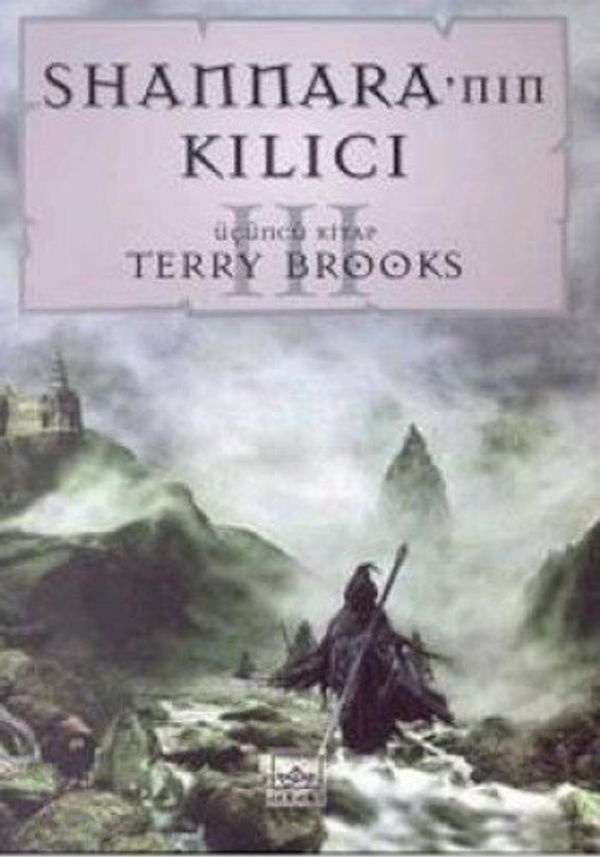 Cover Art for 9789756902684, Shannara'in kılıcı by Terry Brooks Cagla Unal