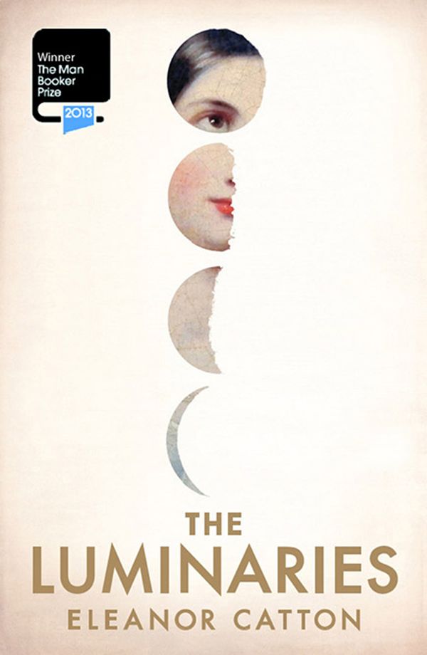 Cover Art for 9781847088765, The Luminaries by Eleanor Catton