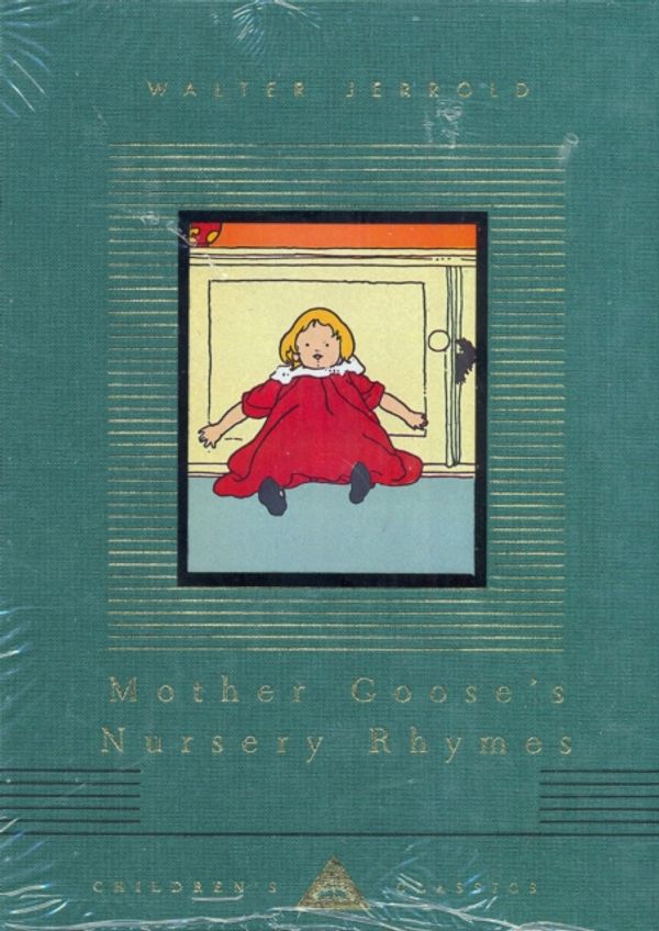Cover Art for 9781857159219, Mother Goose's Nursery Rhymes by Walter Jerrold