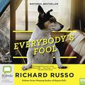 Cover Art for 9781489447302, Everybody's Fool MP3 Audiobook by Russo, Richard