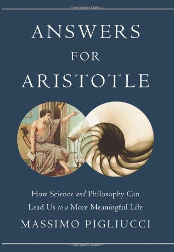 Cover Art for B00C2HK9D2, [Answers for Aristotle] [By: Massimo Pigliucci] [October, 2012] by 